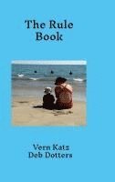 Vern Katz, Deb Dotters - Rule Book, Inbunden