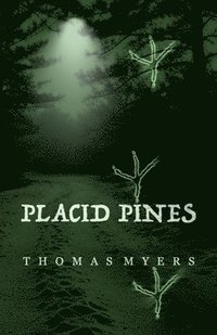 bokomslag Placid Pines