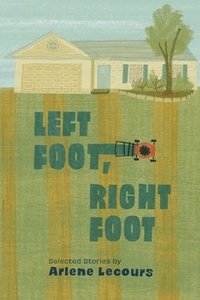 bokomslag Left Foot, Right Foot