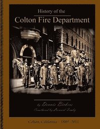 bokomslag History of the Colton Fire Department - Paperback