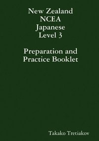 bokomslag NCEA Japanese Level 3 Preparation and Practice Booklet