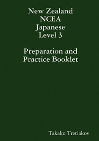 bokomslag NCEA Japanese Level 3 Preparation and Practice Booklet