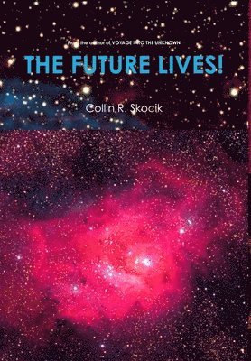 The Future Lives! 1