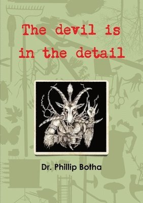 Phillip Botha, Dr. Phillip Botha - devil is in the detail, Häftad