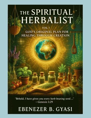 bokomslag Spiritual Herbalist