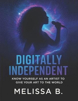 bokomslag Digitally Independent: Second Edition