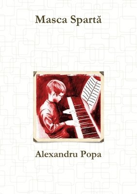 Alexandru Popa, alexandru popa - Masca Sparta, Häftad