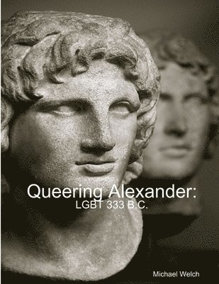 bokomslag Queering Alexander