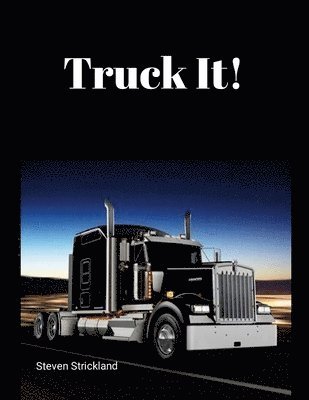 bokomslag Truck It!
