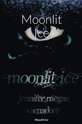 Moonlit Ice 1