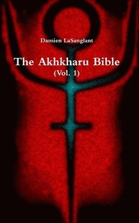 bokomslag The Akhkharu Bible