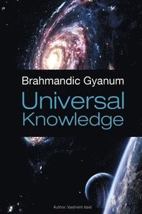 bokomslag Brahmandic Gyanum [Universal Knowledge]