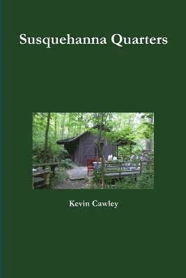 Kevin Cawley - Susquehanna Quarters, Häftad