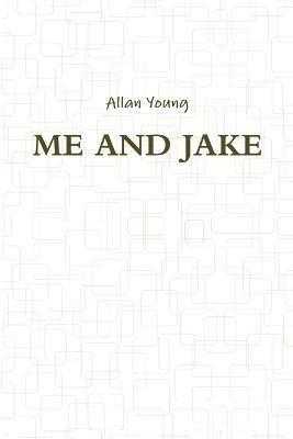 Allan Young - Me and Jake, Häftad