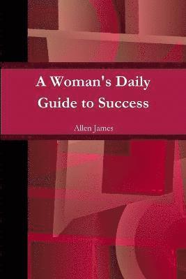 Woman's Daily Guide to Success - Paperback