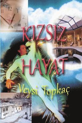 bokomslag Kizsiz Hayat