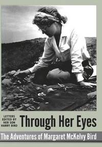 bokomslag Through Her Eyes - adventures of Margaret McKelvy Bird