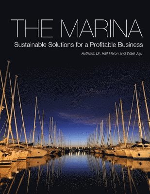 The Marina-Sustainable Solutions for a Profitable Business 1
