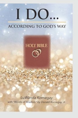 bokomslag I Do...According to God's Way