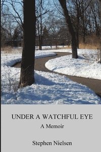bokomslag Under a Watchful Eye