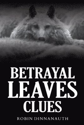 Betrayal Leaves Clues 1
