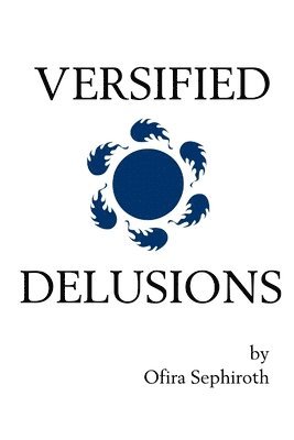 Versified Delusions 1