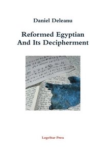 bokomslag Reformed Egyptian and Its Decipherment