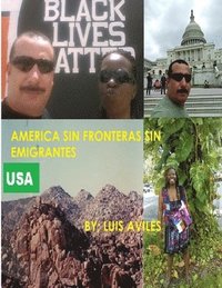 bokomslag America Sin Fronteras Sin Emigrantes