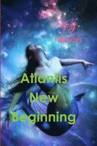 bokomslag Atlantis New Beginning