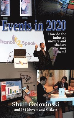 bokomslag Events in 2020 - How do the industry movers and shakers envision them?