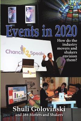 Events in 2020 - How Do the Industry Movers and Shakers Envision Them?