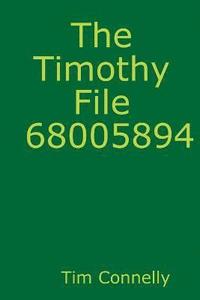 bokomslag The Timothy File/68005894