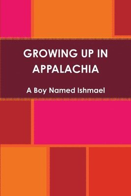 Growing Up in Appalachia 1