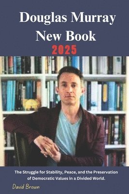 bokomslag Douglas Murray New Book 2025