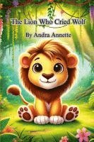 Lion Who Cried Wolf 1