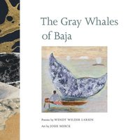 bokomslag The Gray Whales of Baja