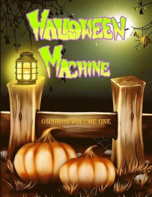 bokomslag Halloween Machine Omnibus