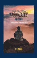 bokomslag Faith Can Move Mountains And Books