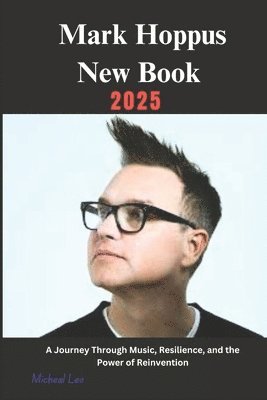 bokomslag Mark Hoppus New Book 2025