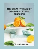 bokomslag Great Pyramid of Giza Dark Crystal Research