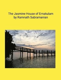 bokomslag Jasmine House of Ernakulam