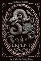 bokomslag Fable of the Serpents
