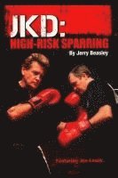 bokomslag JKD High Risk Sparring