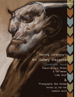 bokomslag Naming Ceremony's Art Gallery Magazine: November Issue