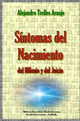 bokomslag Sintomas Del Nacimiento Del Milenio Y Del Juicio