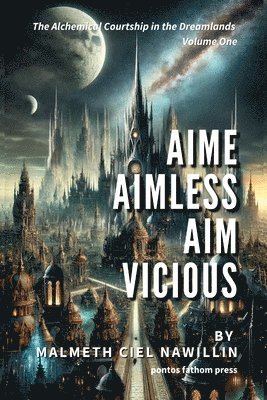 Aime Aimless, Aim Vicious