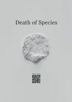 Death of Species 1