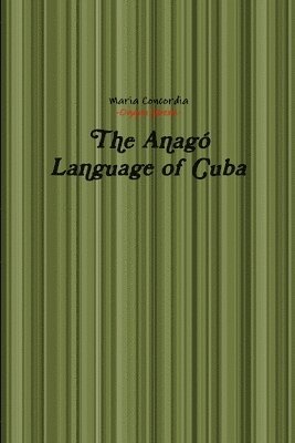 bokomslag The Anago Language of Cuba