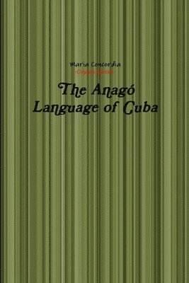 Maria Oggun Gbemi - Anago Language of Cuba, Häftad