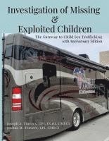 bokomslag Investigation of Missing and Exploited Children, 5th Edition: The Gateway to Child Sex Trafficking